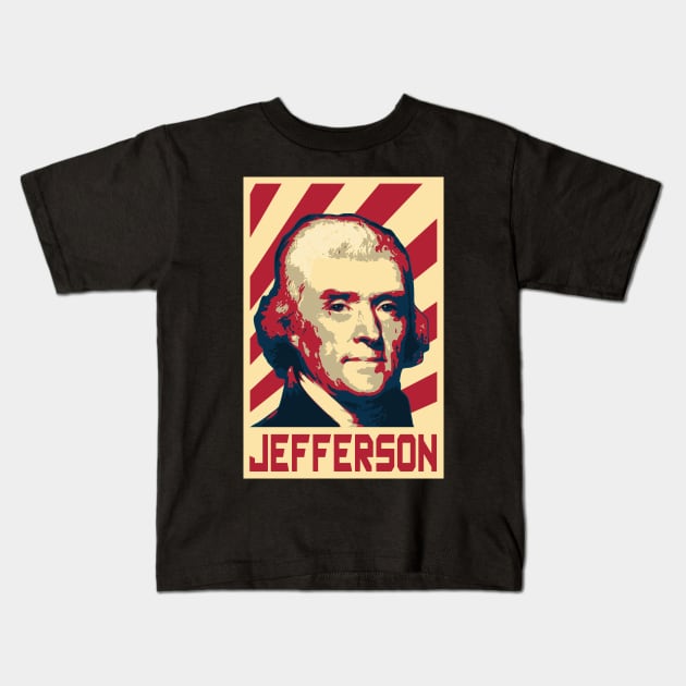 Thomas Jefferson Retro Propaganda Kids T-Shirt by Nerd_art